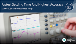 Maxim發(fā)布支持PWM抑制的雙向檢流放大器，提供業(yè)界最高精度和